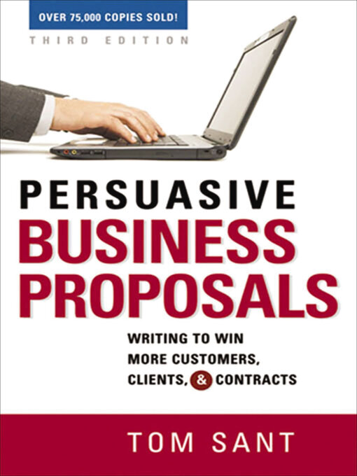 Title details for Persuasive Business Proposals by Tom Sant - Available